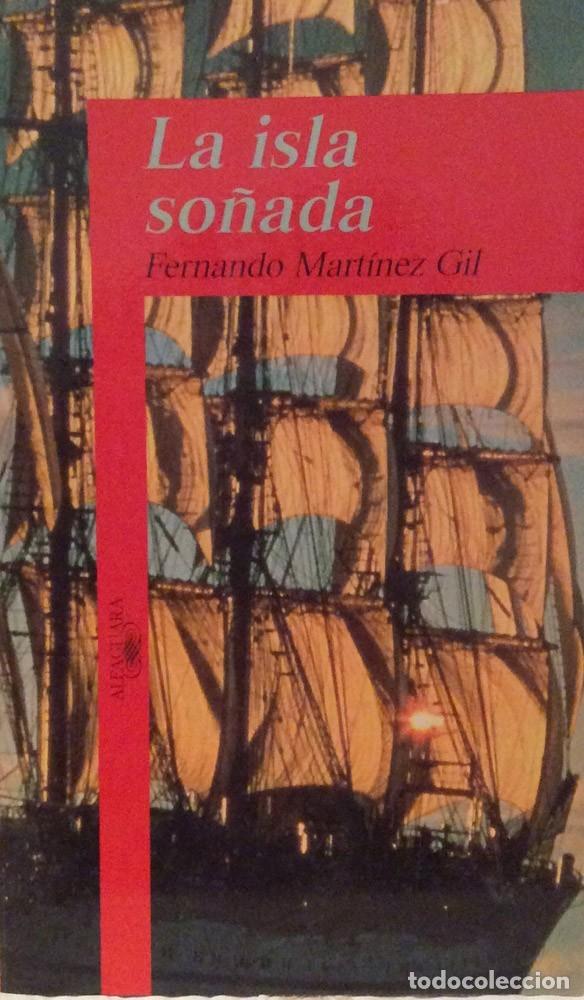 Libros: La isla so&ntilde;ada - Fernando Mart&iacute;nez Gil - Foto 1
