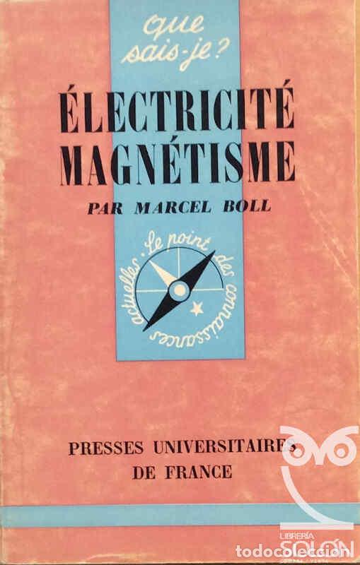 Libros: &Eacute;lectricit&eacute;. Magn&eacute;tisme - Marcel Boll - Foto 1