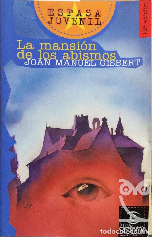 Libros: La mansi&oacute;n de los abismos - Joan Manuel Gisbert - Foto 1