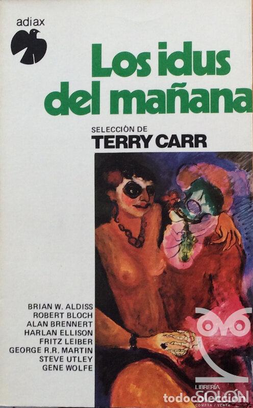 Libros: Los idus del ma&ntilde;ana - Terry Carr (Selecci&oacute;n) - Foto 1