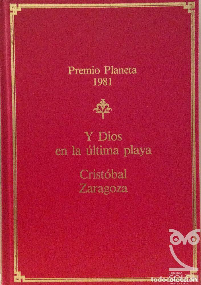 Libros: Y Dios en la &uacute;ltima playa - Crist&oacute;bal Zaragoza - Foto 1