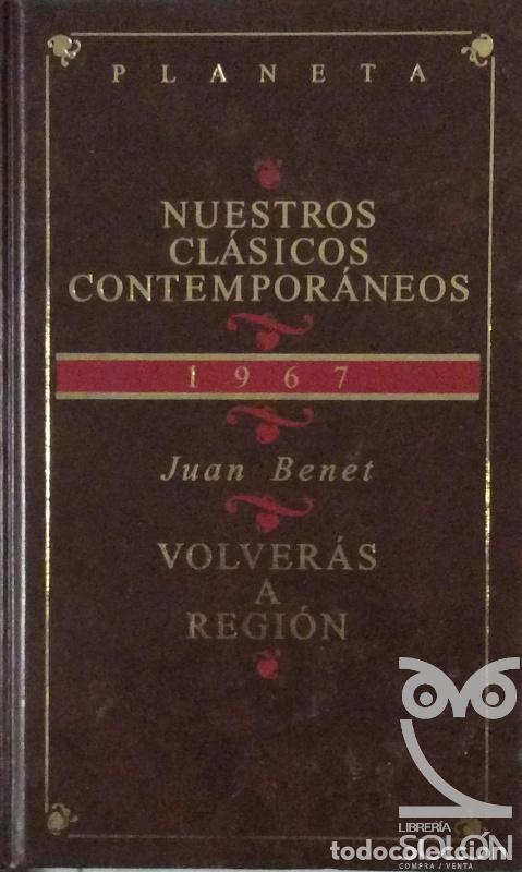 Libros: Volver&aacute;s a Regi&oacute;n - Juan Benet - Foto 1