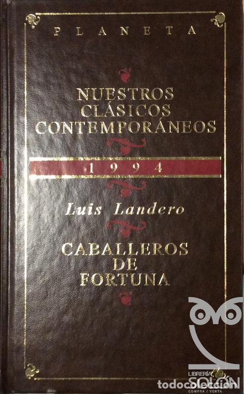 Libros: Caballeros de la fortuna - Luis Landero - Foto 1