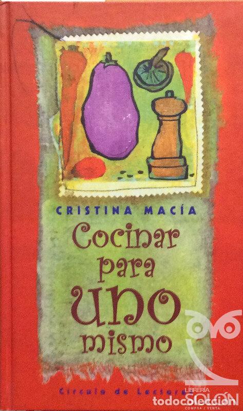 Libros: Cocinar para uno mismo - Cristina Mac&iacute;a - Foto 1
