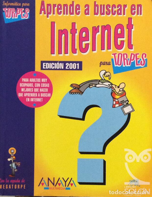 Libros: Aprende a buscar en Internet para torpes - Ana Martos - Foto 1