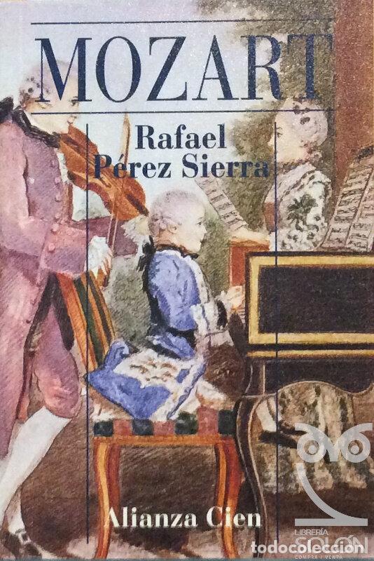 Libros: Mozart - Rafael P&eacute;rez Sierra - Foto 1