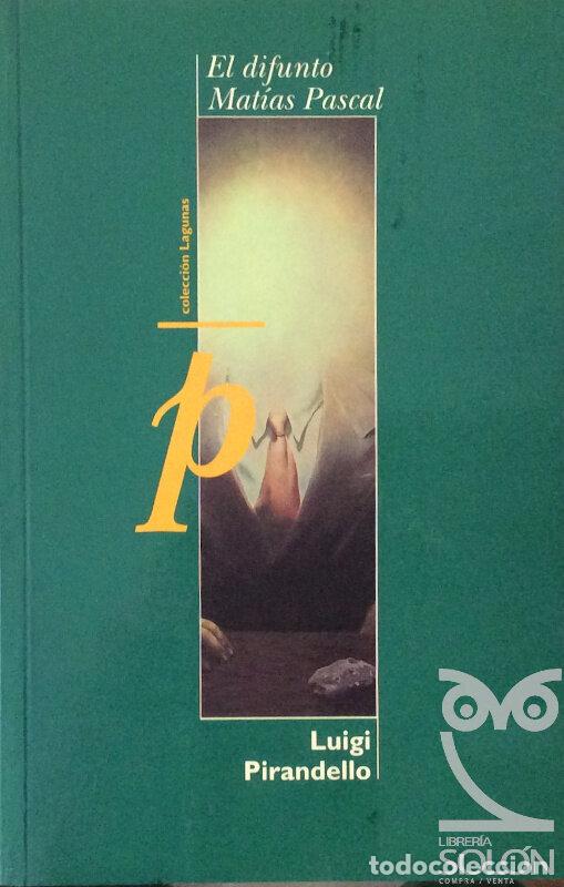Libros: El difunto Mat&iacute;as pascal - Luigi Pirandello - Foto 1