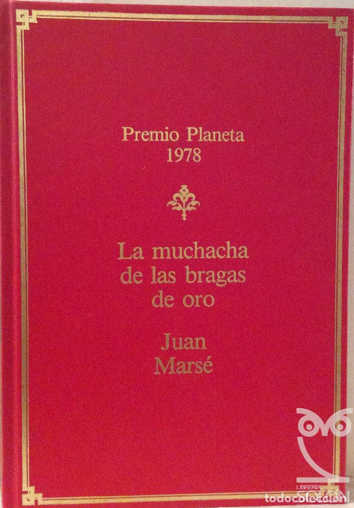 Libros: La muchacha de las bragas de oro - Juan Mars&eacute; - Foto 1