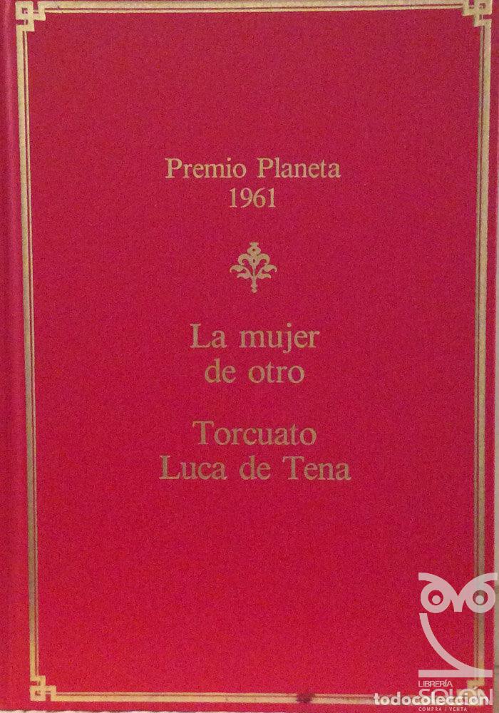 Libros: La mujer de otro - Torcuato Luca de Tena - Foto 1