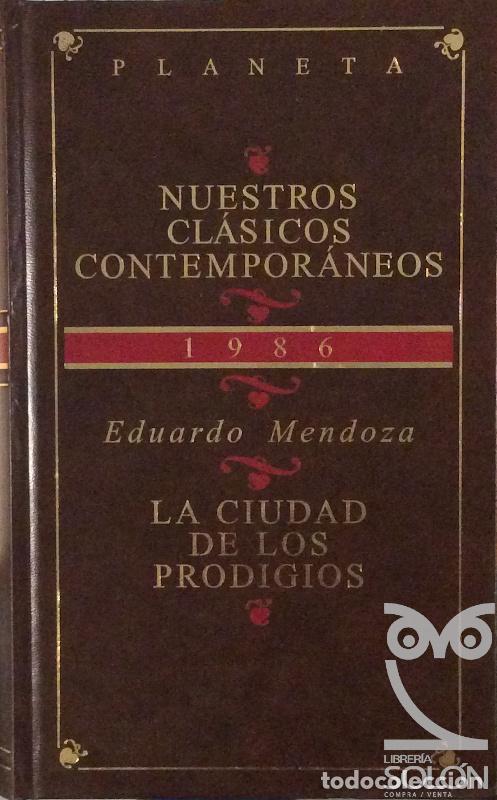 Libros: La ciudad de los prodigios - Eduardo Mendoza - Foto 1