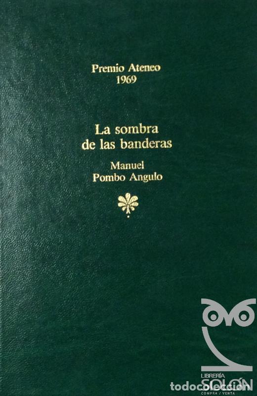Libros: La sombra de las banderas - Manuel Pombo &Aacute;ngulo - Foto 1