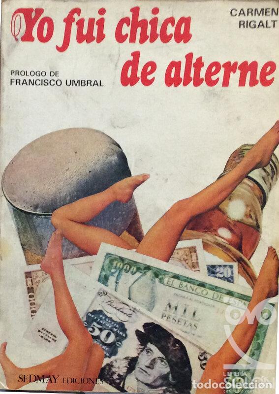 Libros: Yo fui chica de alterne - Carmen Rigalt - Foto 1