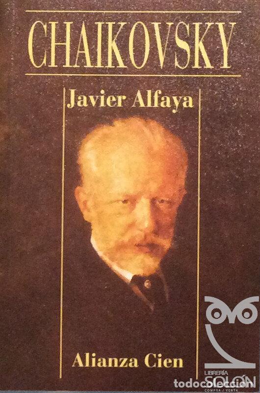 Libros: Chaikovsky - Javier Alfaya - Foto 1