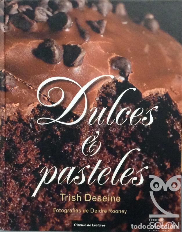 Libros: Dulces & Postres - Trish Deseine - Foto 1