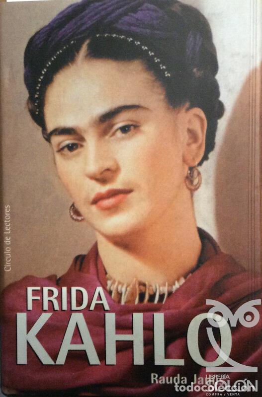 Libros: Frida Kahlo - Rauda Jamis - Foto 1
