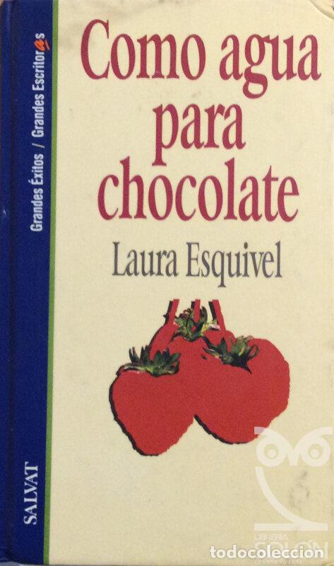 Libros: Como agua para chocolate - Laura Esquivel - Foto 1