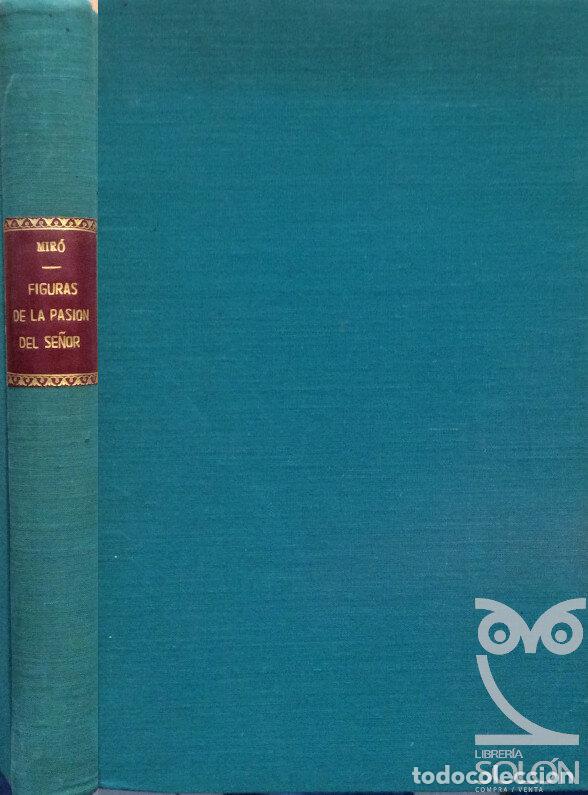 Libros: Figuras de la Pasi&oacute;n del Se&ntilde;or - Gabriel Mir&oacute; - Foto 1