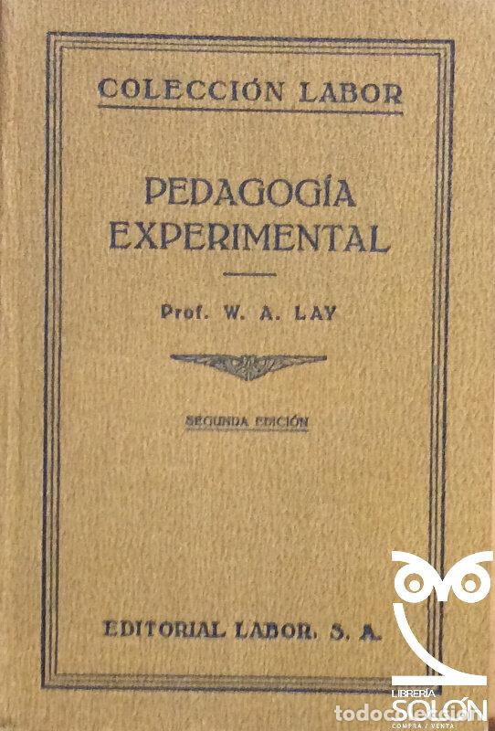 Libros: Pedagog&iacute;a experimental - W. A. Lay - Foto 1