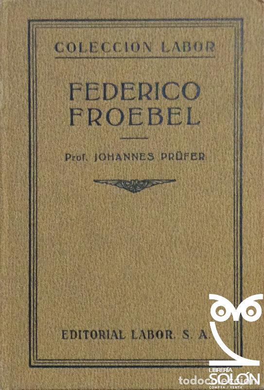 Libros: Federico Froebel - Johannes Pr&uuml;fer - Foto 1
