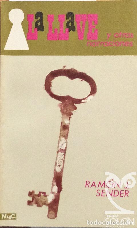 Libros: La llave y otras narraciones - Ram&oacute;n J. Sender - Foto 1