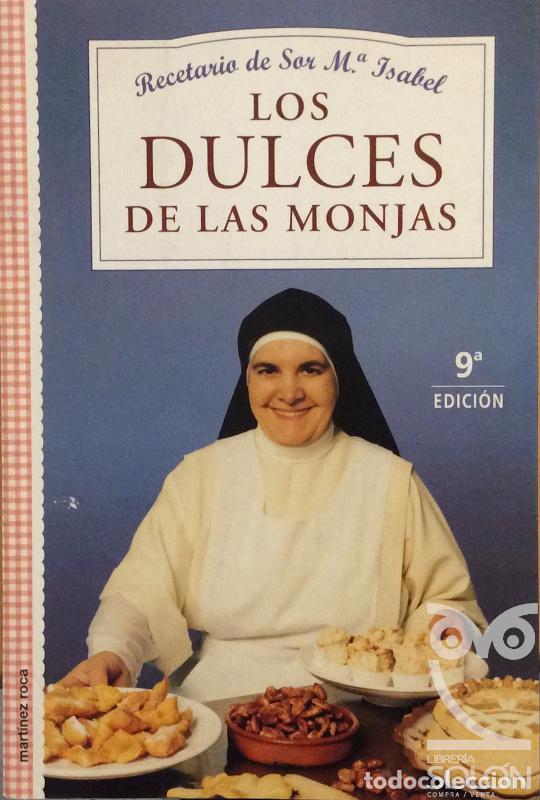 Libros: Los dulces de las monjas - Sor Mar&iacute;a Isabel - Foto 1