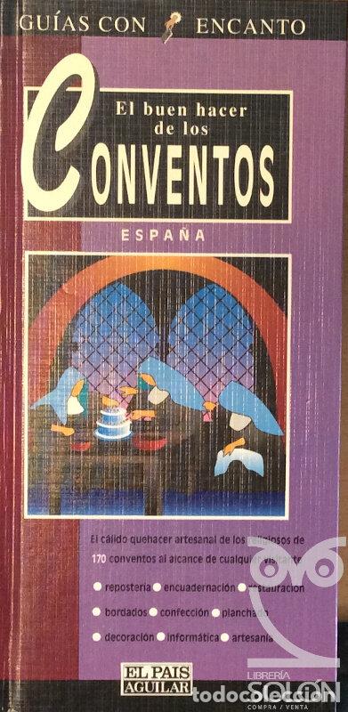 Libros: El buen hacer de los conventos - Paca Arceo - Foto 1
