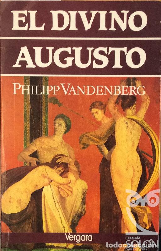 Libros: El divino Augusto - Philipp Vanderberg - Foto 1