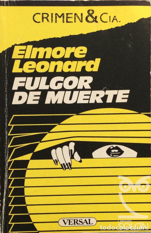 Libros: Fulgor de muerte - Elmore Leonard - Foto 1