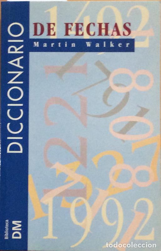 Libros: Diccionario de fechas - Martin Walker - Foto 1