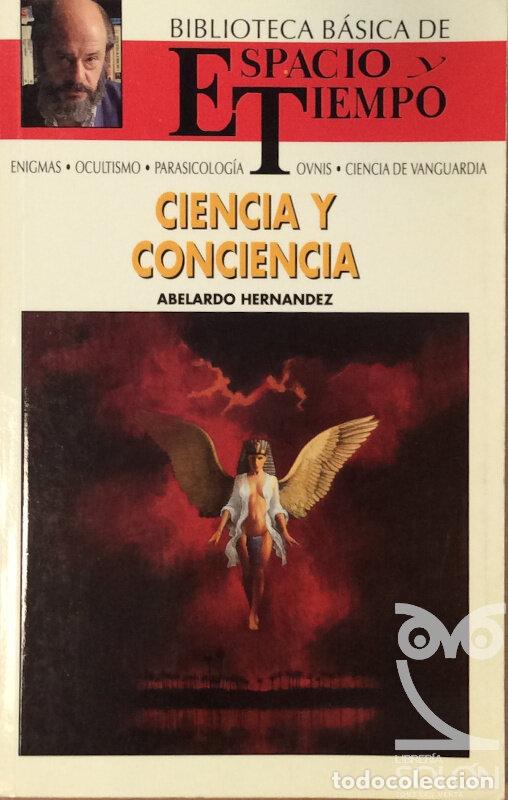 Libros: Ciencia y conciencia - Abelardo Hern&aacute;ndez - Foto 1