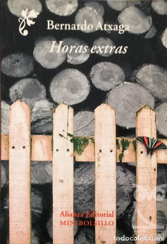 Libros: Horas extras - Bernardo Atxaga - Foto 1