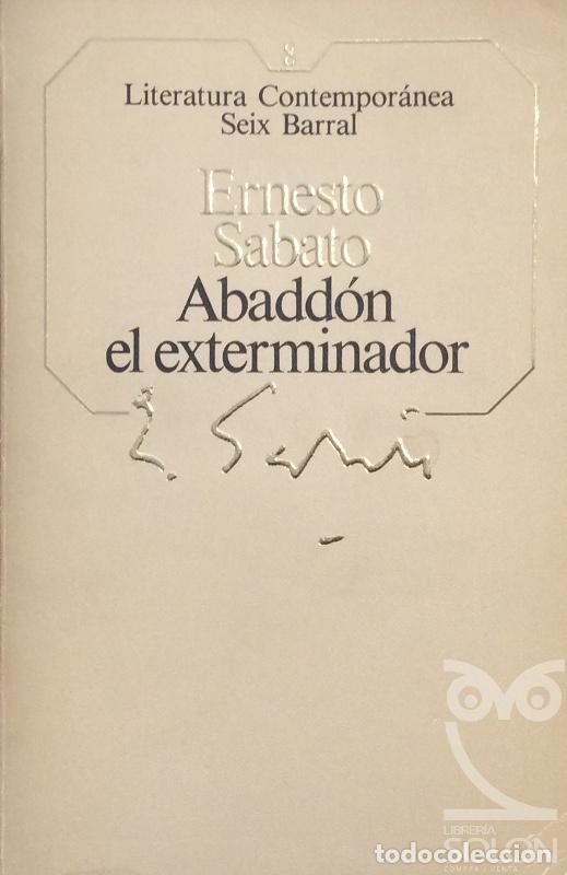 Libros: Abadd&oacute;n el exterminador - Ernesto Sabato - Foto 1