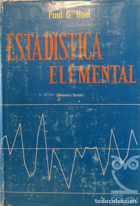 Libros: Estad&iacute;stica Elemental - Paul G. Hoel - Foto 1