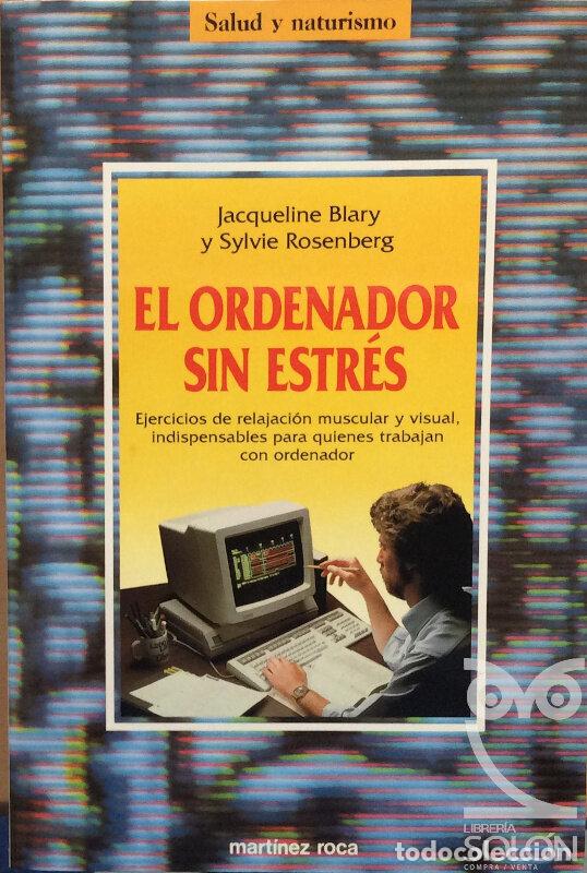 Libros: El ordenador sin estr&eacute;s - Jacqueline Blary - Foto 1