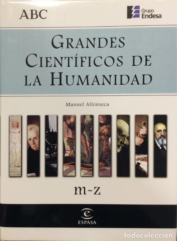 Libros: Grandes cientif&iacute;cos de la Humanidad - Manuel Alfonseca - Foto 2