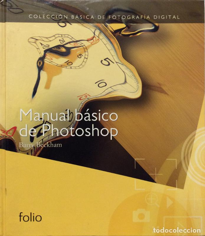 Libros: Manual B&aacute;sico de Photoshop - Barry Beckham - Foto 1