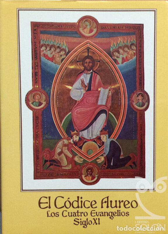 Libros: El C&oacute;dice &Aacute;ureo. Los cuatro Evangelios. Siglo XI - Matilde L&oacute;pez Serrano - Foto 1