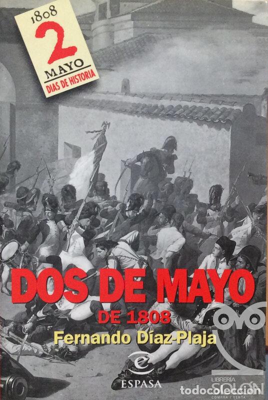 Libros: 2 de mayo de 1.808 - Fernando D&iacute;az-Plaja - Foto 1