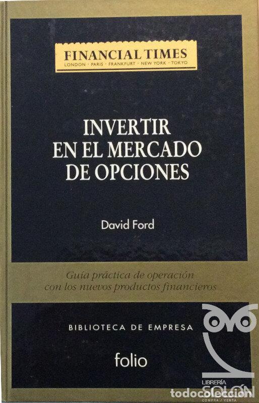 Libros: Invertir en el Mercado de Opciones - David Ford - Foto 1