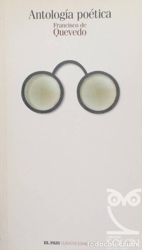 Libros: Antolog&iacute;a Po&eacute;tica - Francisco de Quevedo - Foto 1