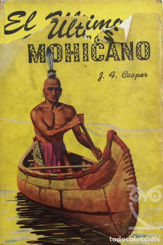 Libros: El &uacute;ltimo mohicano - J. Fenimore Cooper - Foto 1