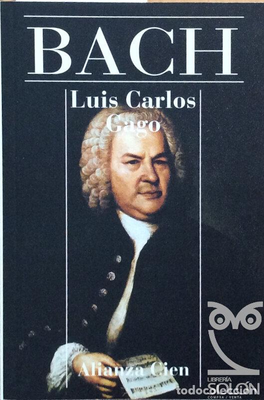 Libros: Bach - Luis Carlos Gago - Foto 1