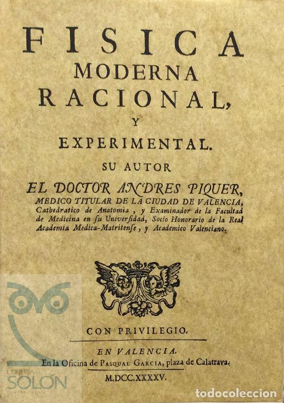 Libros: F&iacute;sica moderna racional y experimental (Facs&iacute;mil) - Andr&eacute;s Piquer - Foto 1