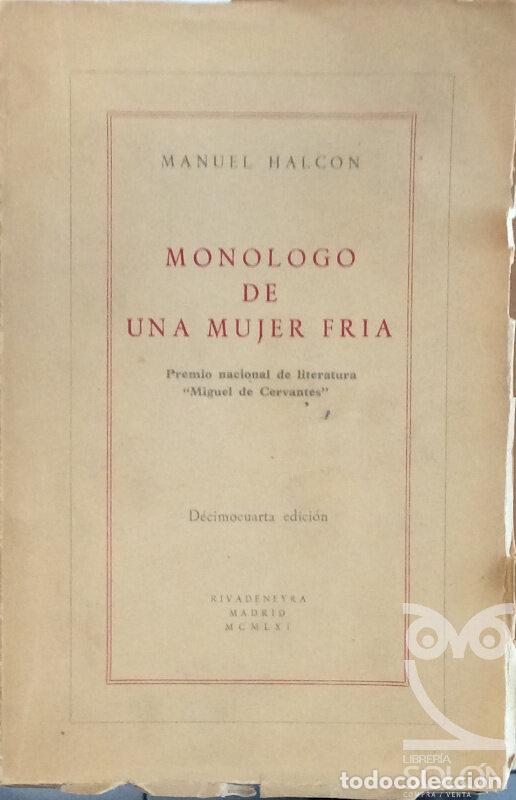 Libros: Mon&oacute;logo de una mujer fr&iacute;a - Manuel Halc&oacute;n - Foto 1