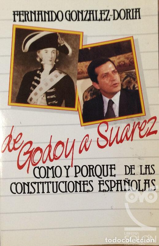 Libros: De Godoy a Su&aacute;rez - Fernando Gonza?lez-Doria - Foto 1