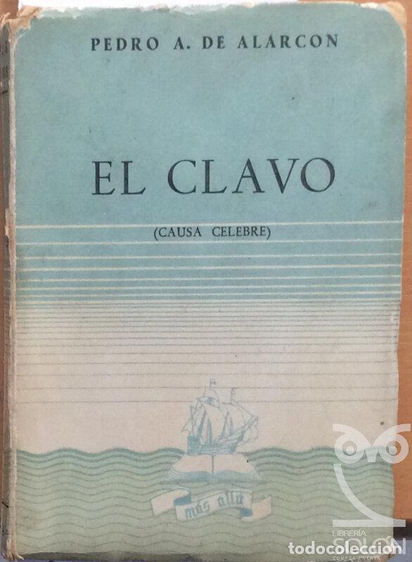 Libros: El clavo - Pedro Antonio de Alarcon - Foto 1