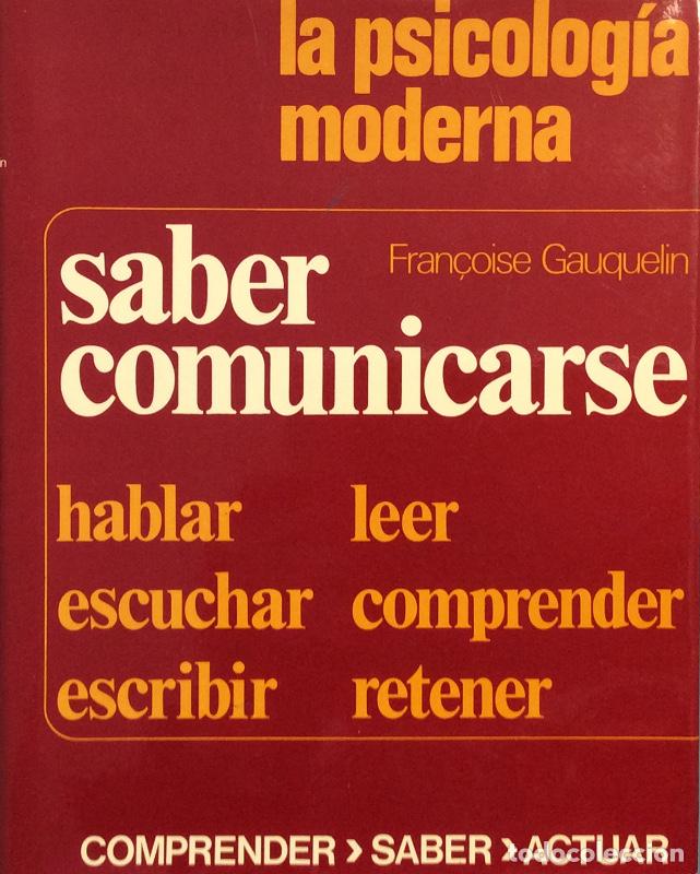 Libros: Saber Comunicarse - Fran&ccedil;oise Gauquelin - Foto 1