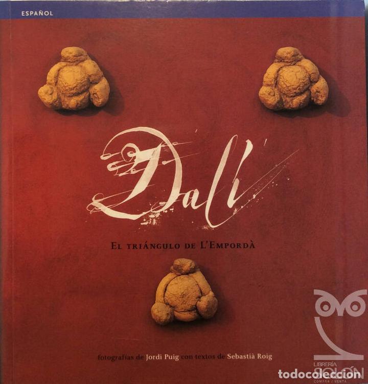 Libros: Dal&iacute; : El tri&aacute;ngulo de lEmpord&agrave; - Sebasti&agrave; Roig - Foto 1