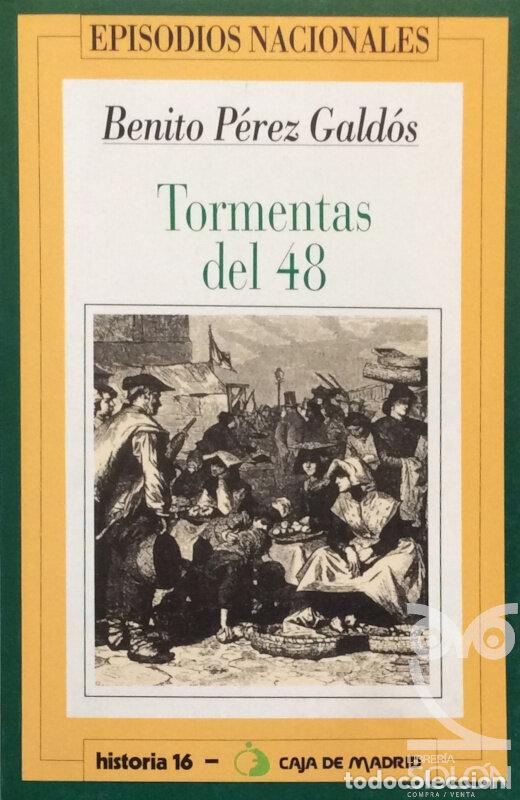 Libros: Tormentas del 48 - Benito P&eacute;rez Gald&oacute;s - Foto 1