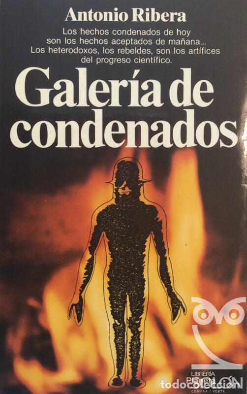 Libros: Galer&iacute;a de condenados - Antonio Ribera - Foto 1